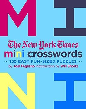 portada The New York Times Mini Crosswords: 150 Easy Fun-S (en Inglés)