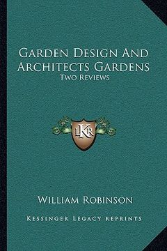 portada garden design and architects gardens: two reviews (en Inglés)