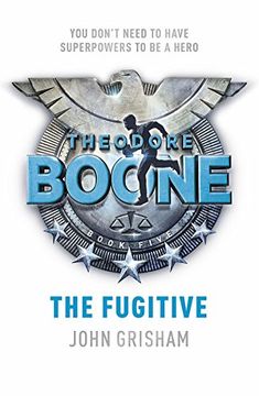 portada Theodore Boone: The Fugitive