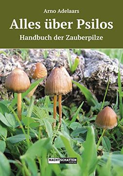 portada Alles Über Psilos: Handbuch der Zauberpilze (in German)