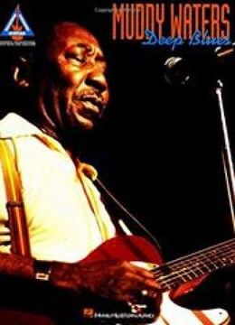 portada Muddy Waters - Deep Blues (Guitar Recorded Versions) (en Inglés)