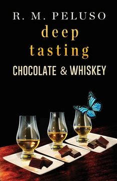 portada Deep Tasting Chocolate & Whiskey (en Inglés)