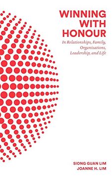 portada Winning with Honour: In Relationships, Family, Business, Leadership, and Life