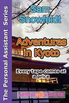 portada Adventures in Kyoto: Every tape comes at a price (in English)
