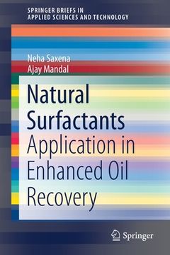 portada Natural Surfactants: Application in Enhanced Oil Recovery (en Inglés)