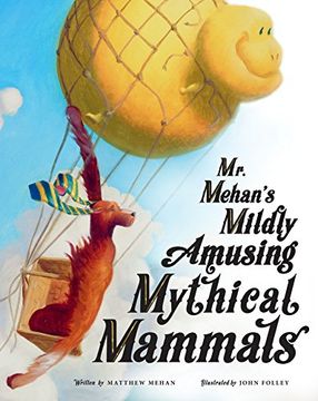 portada Mr. Mehan’S Mildly Amusing Mythical Mammals (en Inglés)