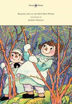 portada Raggedy ann in the Deep Deep Woods - Illustrated by Johnny Gruelle (en Inglés)