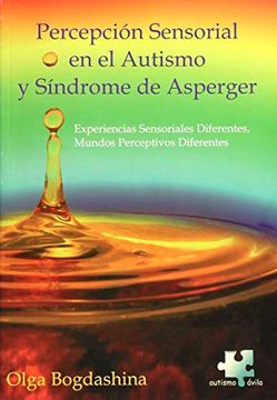 portada Percepción Sensorial en el Autismo y Sindrome de Asperger.