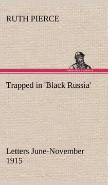 portada trapped in 'black russia' letters june-november 1915 (en Inglés)