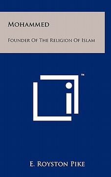 portada mohammed: founder of the religion of islam