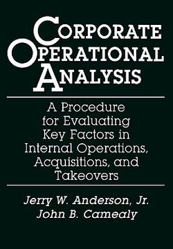 portada corporate operational analysis: a procedure for evaluating key factors in internal operations, acquisitions, and takeovers (en Inglés)