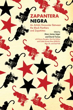 portada Zapantera Negra: An Artistic Encounter Between Black Panthers and Zapatistas, new & Updated Edition (in English)