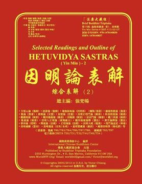 portada Selected Readings and Outline of Hetuvidya Sastras ( Yin Min ) -2: Outline of Buddhist Logic-2