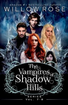 portada The Vampires of Shadow Hills Series: Vol 7-8 (en Inglés)