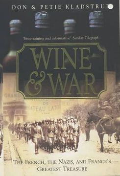 portada Wine and War: The French, the Nazis and France's Greatest Treasure