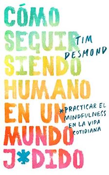 portada How to Stay Human in a F*Cked-Up World