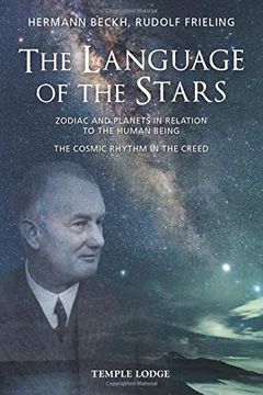 portada The Language of the Stars: Zodiac and Planets in Relation to the Human Being: The Cosmic Rhythm in the Creed