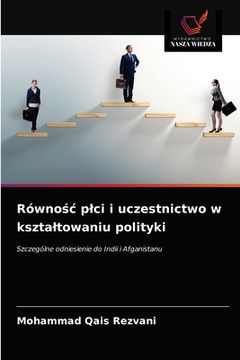 portada Równośc plci i uczestnictwo w ksztaltowaniu polityki (in Polaco)