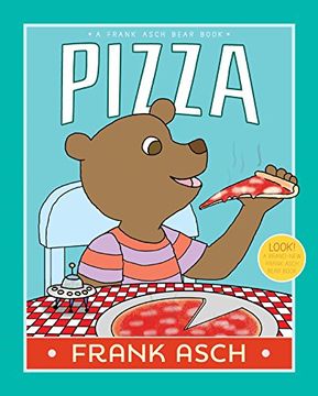 portada Pizza (A Frank Asch Bear Book)