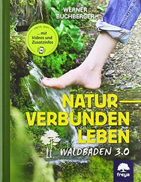 portada Naturverbunden Leben: Waldbaden 3. 0 (en Alemán)