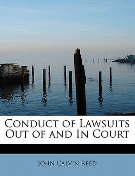 portada conduct of lawsuits out of and in court (en Inglés)