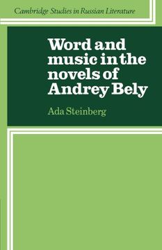 portada Word and Music in the Novels of Andrey Bely (Cambridge Studies in Russian Literature) (en Inglés)
