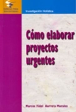 portada como elaborar proyectos urgentes (in Spanish)