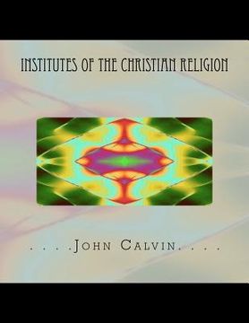 portada institutes of the christian religion (en Inglés)