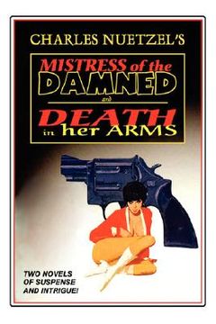 portada mistress of the damned and "death in her arms" -- two tales of murder and passion (en Inglés)