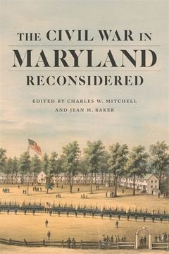portada The Civil War in Maryland Reconsidered (en Inglés)