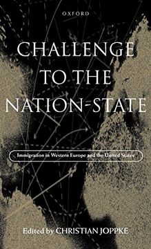 portada Challenge to the Nation-State: Immigration in Western Europe and the United States (in English)