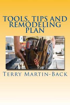 portada Tools, Tips and Remodeling Plan (en Inglés)