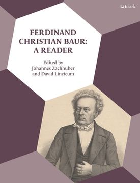 portada Ferdinand Christian Baur: A Reader (en Inglés)