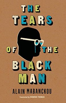 portada The Tears of the Black man (Global African Voices) (in English)