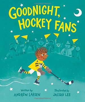portada Goodnight, Hockey Fans (en Inglés)