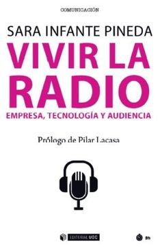 portada Vivir la Radio: Empresa, Tecnología y Audiencia