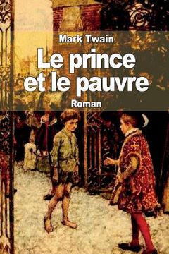 portada Le prince et le pauvre (en Francés)