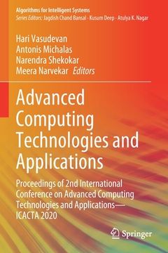 portada Advanced Computing Technologies and Applications: Proceedings of 2nd International Conference on Advanced Computing Technologies and Applications--Ica (en Inglés)