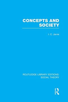 portada Concepts and Society (Rle Social Theory) (en Inglés)