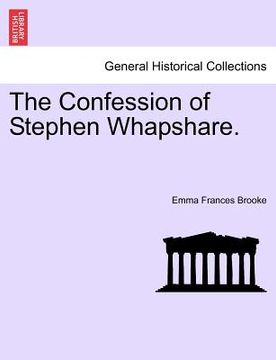 portada the confession of stephen whapshare. (en Inglés)