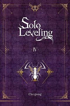 portada Solo Leveling, Vol. 4 (Novel) (en Inglés)