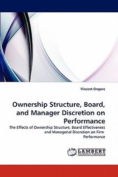 portada ownership structure, board, and manager discretion on performance (en Inglés)