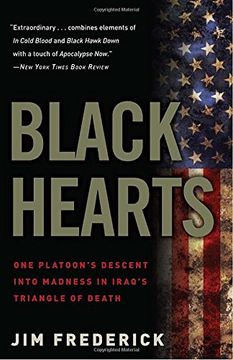portada Black Hearts: One Platoon's Descent Into Madness in Iraq's Triangle of Death (en Inglés)