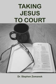 portada Taking Jesus to Court (in English)