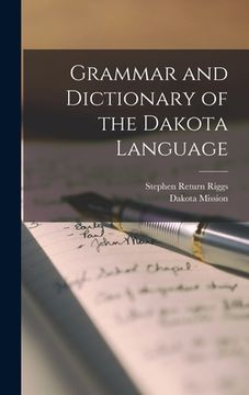 portada Grammar and Dictionary of the Dakota Language (in English)