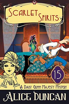 portada Scarlet Spirits (a Daisy Gumm Majesty Mystery, Book 15): Historical Cozy Mystery (in English)