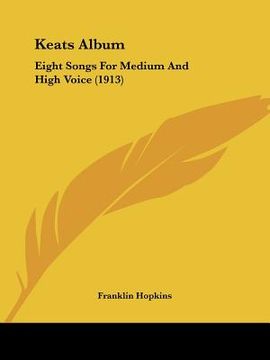portada keats album: eight songs for medium and high voice (1913)
