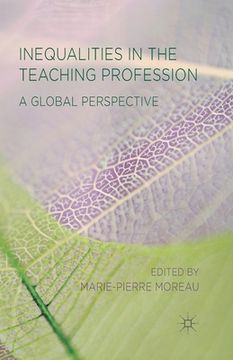 portada Inequalities in the Teaching Profession: A Global Perspective (en Inglés)