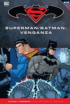 portada Batman y Superman - Colección Novelas Gráficas número 23: Superman/Batman: Venganza