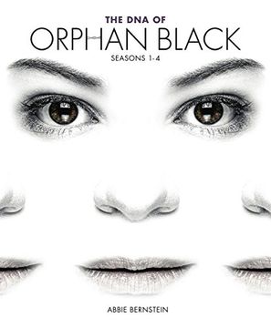 portada The dna of Orphan Black (en Inglés)